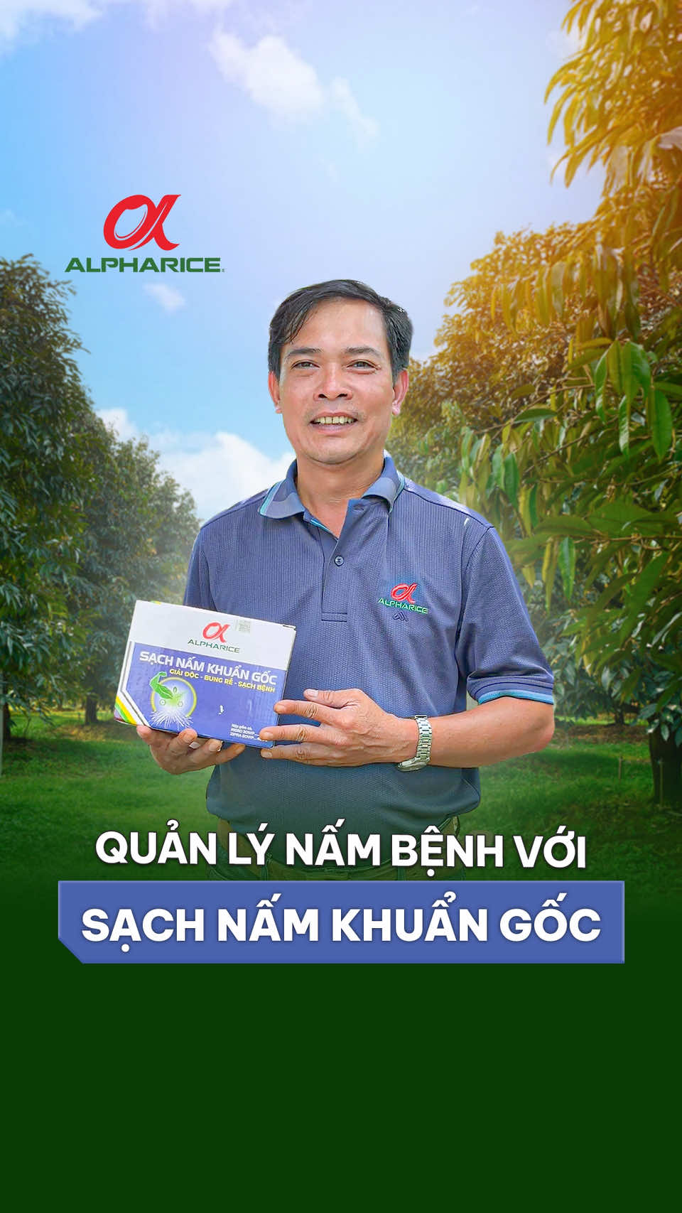 Giải pháp quản lý nấm bệnh với Sạch Nấm Khuẩn Gốc
